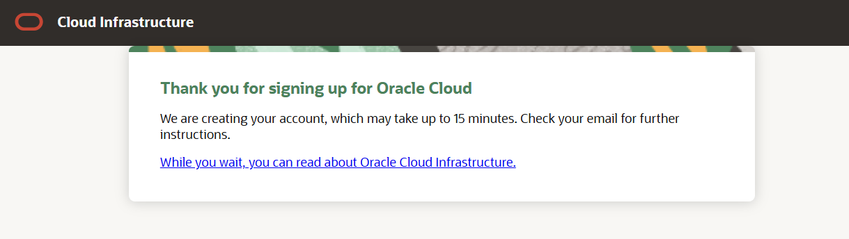 OCI Free Tier signup wait screen
